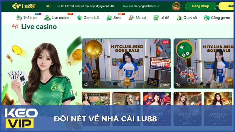 Lu88| Nhà Cái Bóng Đá Uy Tín - Hoàn Tiền Không Giới Hạn 1 Lu88 cung cấp đa dạng sản phẩm giải trí trực tuyến với thế mạnh nổi bật ở mảng cá cược thể thao