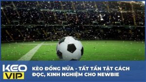Kèo Đồng Nửa